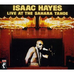 Isaac Hayes - Live at the Sahara Tahoe  CD